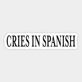 Cries in Spanish Shirt | Y2K Clothing | Trendy Top | Graphic Shirt | Y2K Sticker